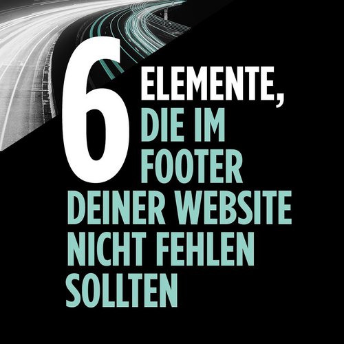 Heute widmen wir uns dem (Website-)Footer. Schon mal davon gehört? Der Footerbereich beschreibt den letzten unteren Teil...